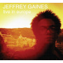 Gaines, Jeffrey - Live In Europe