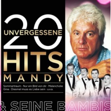 Mandy & Seine Bambis - 20 Unvergessene Hits