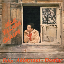 Akbayram, Edip -& Dostlar- - Nice Yillara Gulum