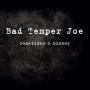 Bad Temper Joe - Sometimes a Sinner