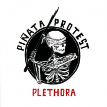 Pinata Protest - Phletora Reloaded
