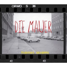 Schoppe, Thomas - Die Mauer