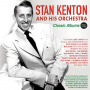 Stan Kenton & His Orchestra - Classic Albums 1947-56