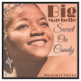 Big Maybelle - Sweet On Candy: Best of 1953-61