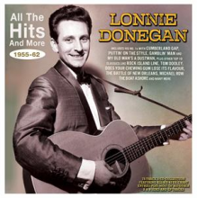 Donegan, Lonnie - All the Hits and More 1955-62