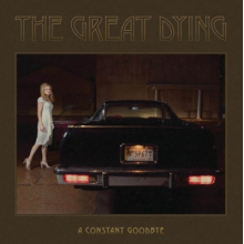 Great Dying Dog - A Constant Goodbye
