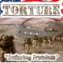 Torture - Enduring Freedom