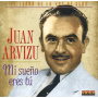 Arvizu, Juan - Mi Sueno Eres Tu