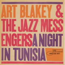 Art Blakey & the Jazz Messengers - A Night In Tunisia