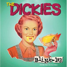 Dickies - 7-Blink-183