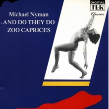 Nyman, Michael - And Do They Do