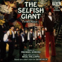 Original Cast - Selfish Giant