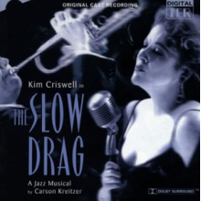 Original Cast - Slow Drag
