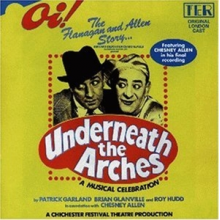 Original Off-Broadway Cast - Underneath the Arches