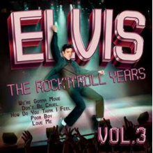 Presley, Elvis - Elvis - the Rock'n'roll Years Vol. 3