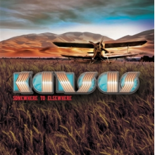 Kansas - Somewhere To Elsewhere