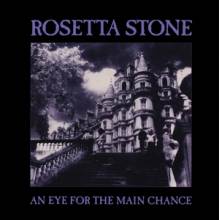 Rosetta Stone - An Eye For the Main Chance