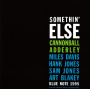Adderley, Cannonball - Somethin' Else