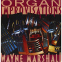 Marshall, Wayne - Organ Improvisations