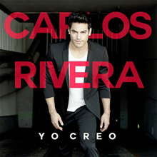 Rivera, Carlos - Yo Creo