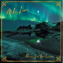 Mike Love - Reason For the Season