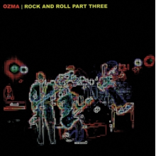Ozma - Rock and Roll Pt. Three