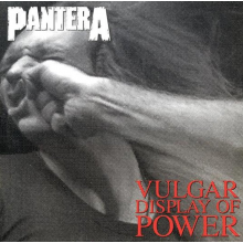 Pantera - Vulgar Display of Power