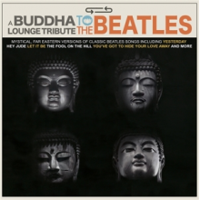 V/A - A Buddha Lounge Tribute To the Beatles