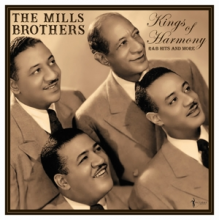 Mills Brothers, the - Kings of Harmony: R&B Hits and More 1942-52