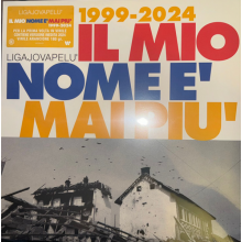 Pelu, Liga Jova - Il Mio Nome E Mai Piu (1999-2024)
