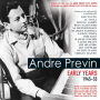 Previn, Andre - Early Years 1945-53