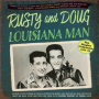 Rusty and Doug - Louisiana Man - the Singles Collection 1953-62