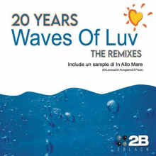 2black - Waves of Luv - 20 Years