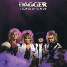 Dagger, the - Not Afraid of the Night