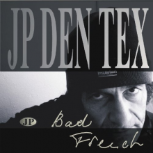 Den Tex, Jp - Bad French