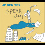 Tex, Jp Den - Speak Diary