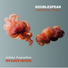 Arguelles, Julian - Doublespeak