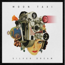 Moon Taxi - Silver Dream