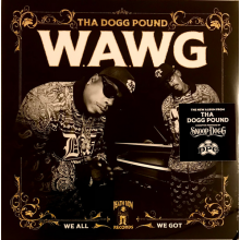 Tha Dogg Pound - W.A.W.G. (We All We Got)