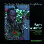 Newsome, Sam -Quintet- - Tender Side of Sammy Stra