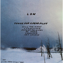 Low - Songs For a Dead Pilot