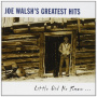 Walsh, Joe - Little Did He Know...