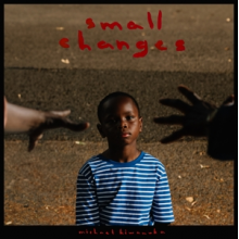Kiwanuka, Michael - Small Changes