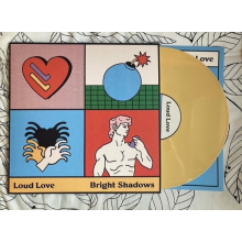 Loud Love - Bright Shadows