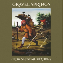 Gravel Springs - Crow's Nest Meditations