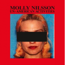 Nilsson, Molly - Un-American Activities