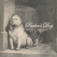 Pavlov's Dog - Essential Recordings 1974-2018