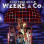 Weeks & Company - Rock Your World