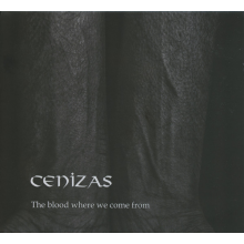 Cenizas - The Blood Where We Come From