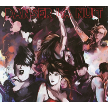 Danser La Nuit - Danser La Nuit